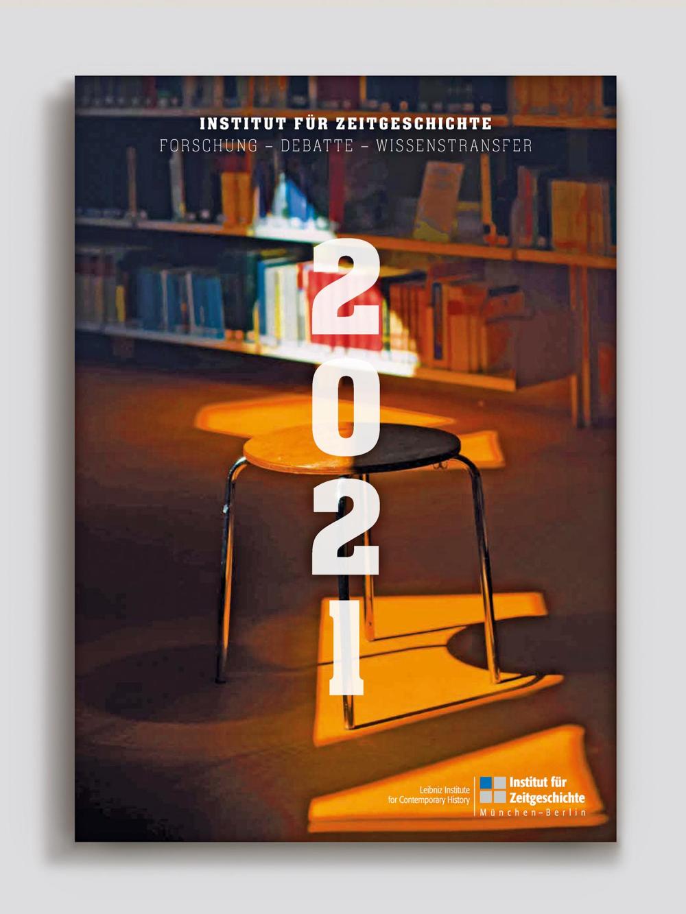 Institut für Zeitgeschichte München – Berlin Jahresbericht 2021